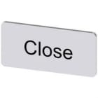 SIEMENS - Plaquita 12,5x27mm plata letras negro inscripción CLOSE